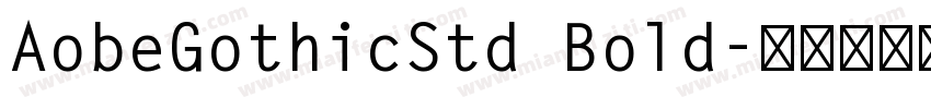AobeGothicStd Bold字体转换
